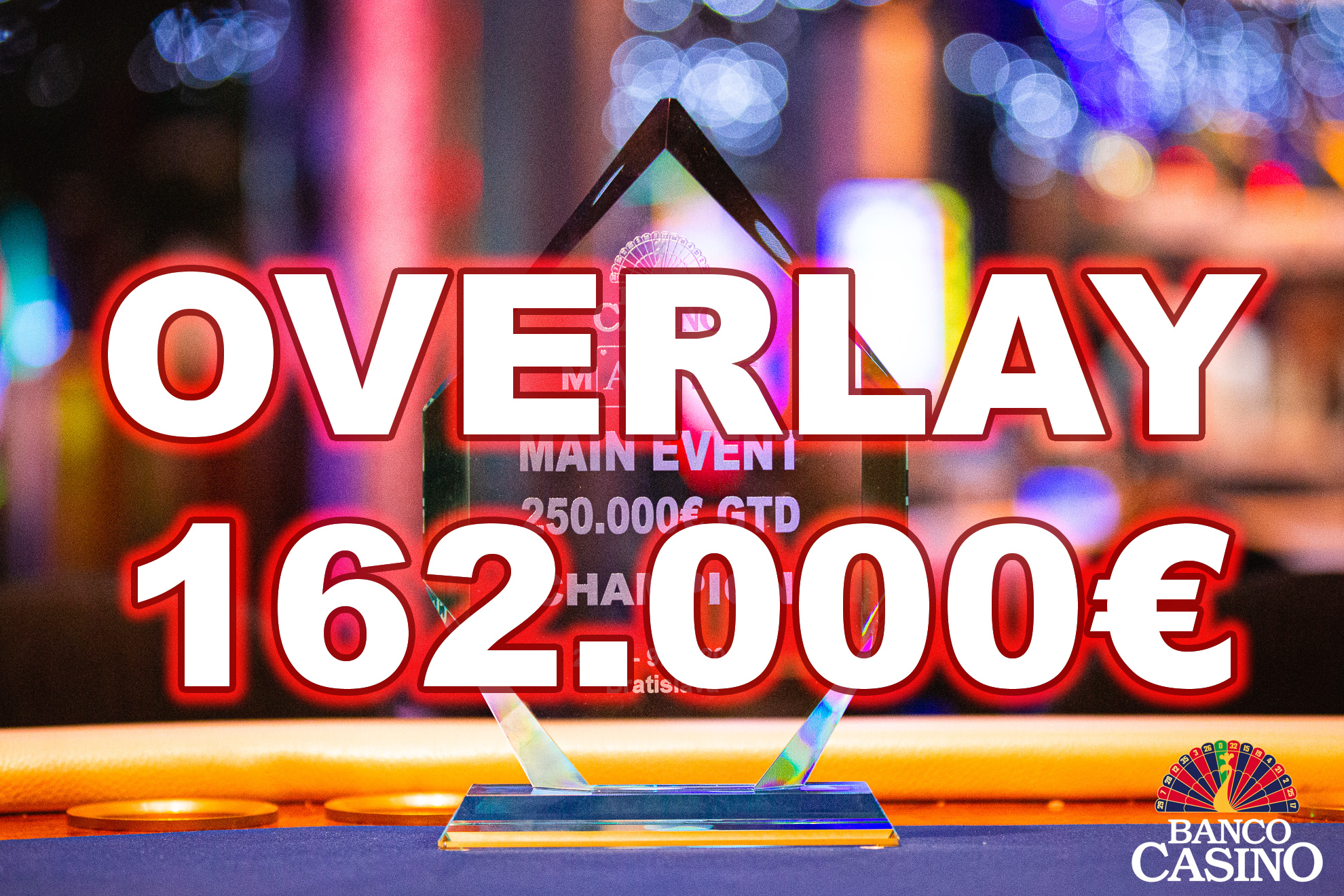 Pred dnešným dňom Banco Casino Masters hlási obrovský overlay 162.000€!