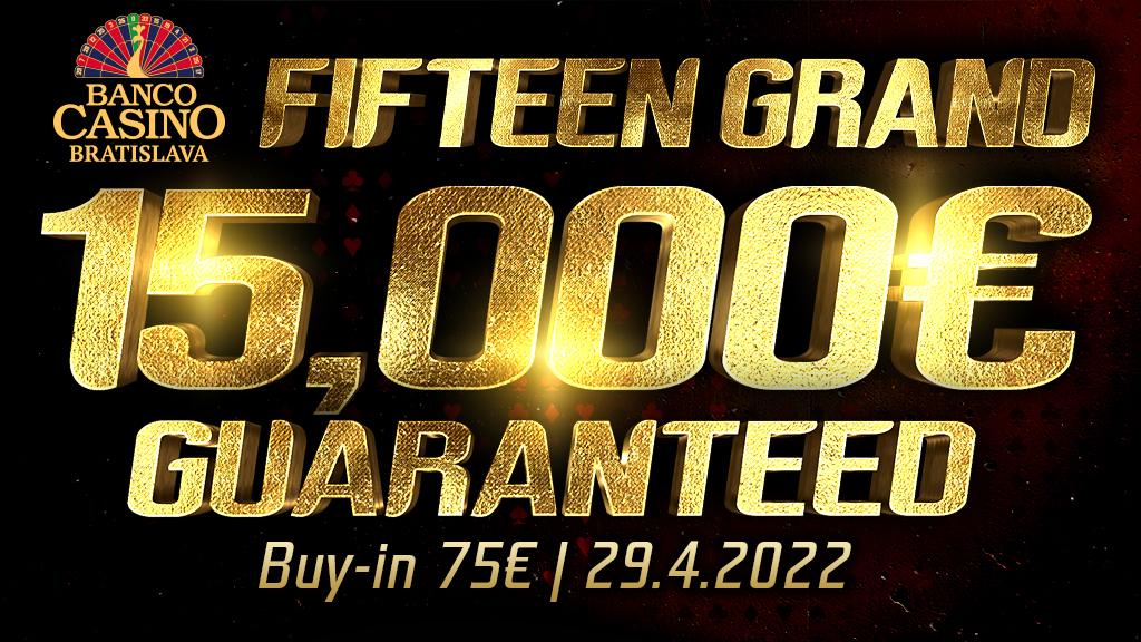 Fifteen Grand 15.000€ GTD
