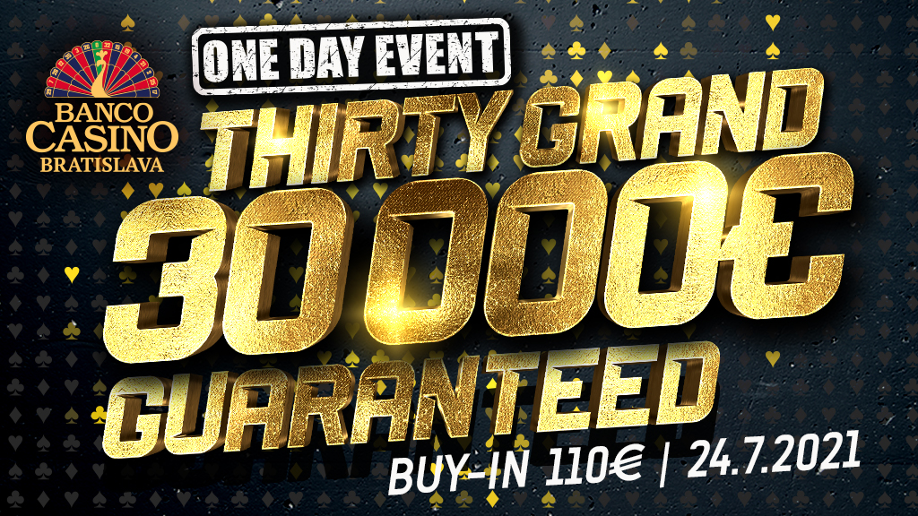 Ten Grand 10,000€ GTD & Thirty Grand 30,000€ GTD this weekend!