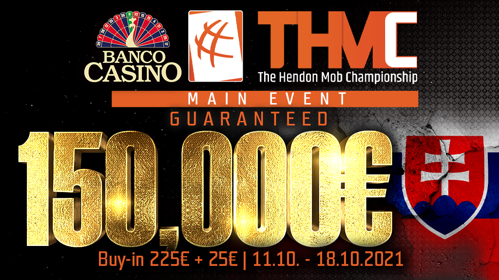 The Hendonmob Championship with Main Event 150,000€ GTD is coming - October 2021!