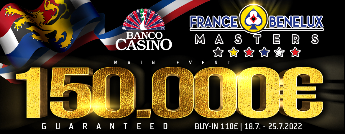 France – Benelux Masters o 150.000€ GTD iba za 110€ štartuje!