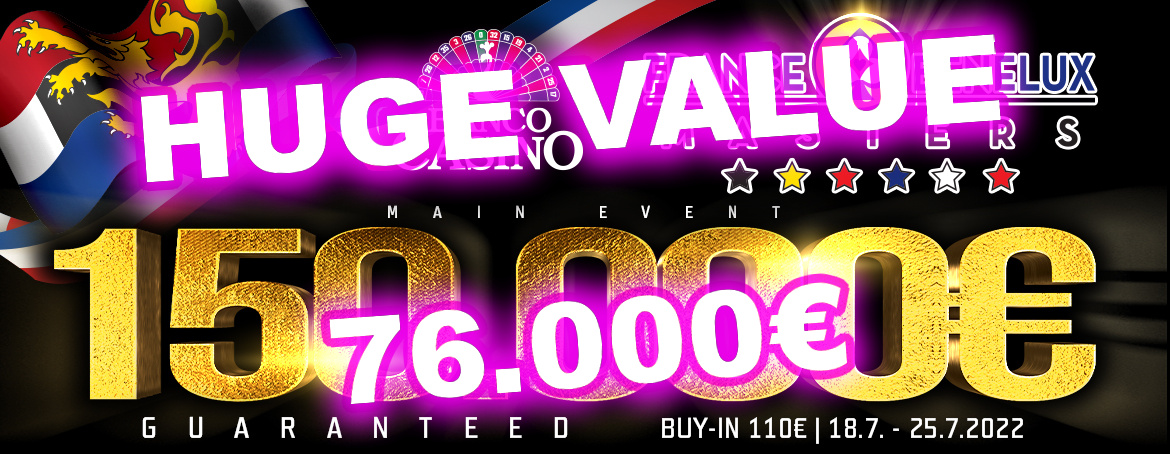 France – Benelux Masters 150.000€ GTD – 1D/1E: Pred najsilnejším dňom v garancii chýba 76.000€!