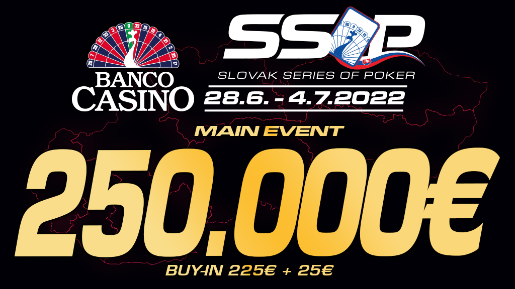 Slovak Series Of Poker Main Event 250.000€ GTD