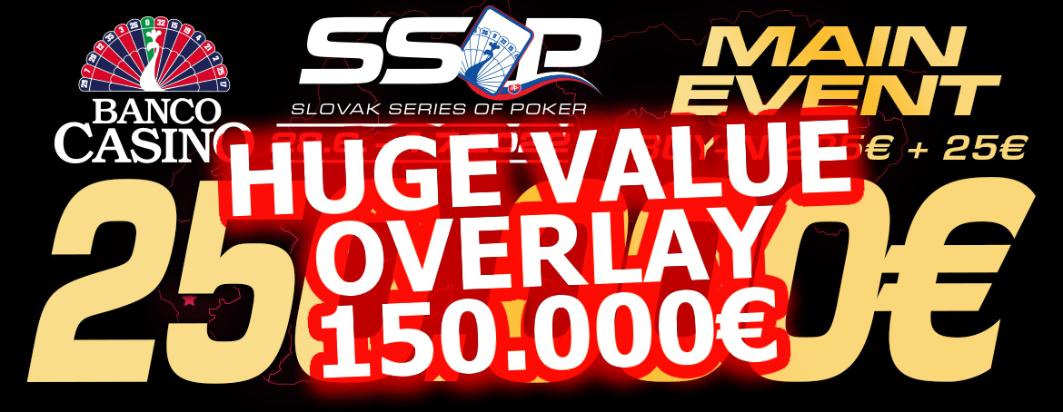 Extrémna príležitosť pre pokrovú komunitu – SSOP Main Event s OVERLAYOM 150.000€!