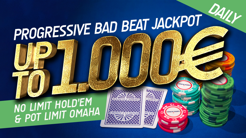Cash game oasis Banco Casino brings a new Progressive Bad Beat Jackpot every day!