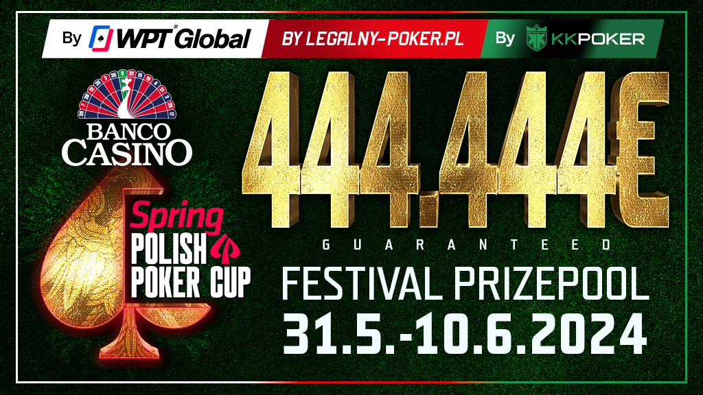 Spring Polish Poker Days 444.444€ GTD im Juni!
