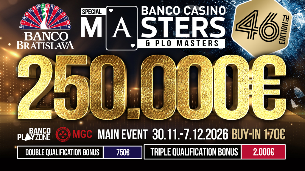 Banco Casino Masters 250.000€ für nur 170€: Die 46. Ausgabe bringt zahlreiche Boni, PLO Masters und die Premiere der 10-Game Mix Championship