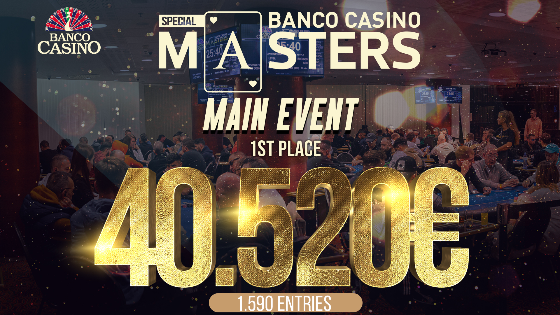 Banco Casino Masters #37 übertraf die Garantie mit 1.590 Entries - heute wird der Sieger € 40.520 erhalten