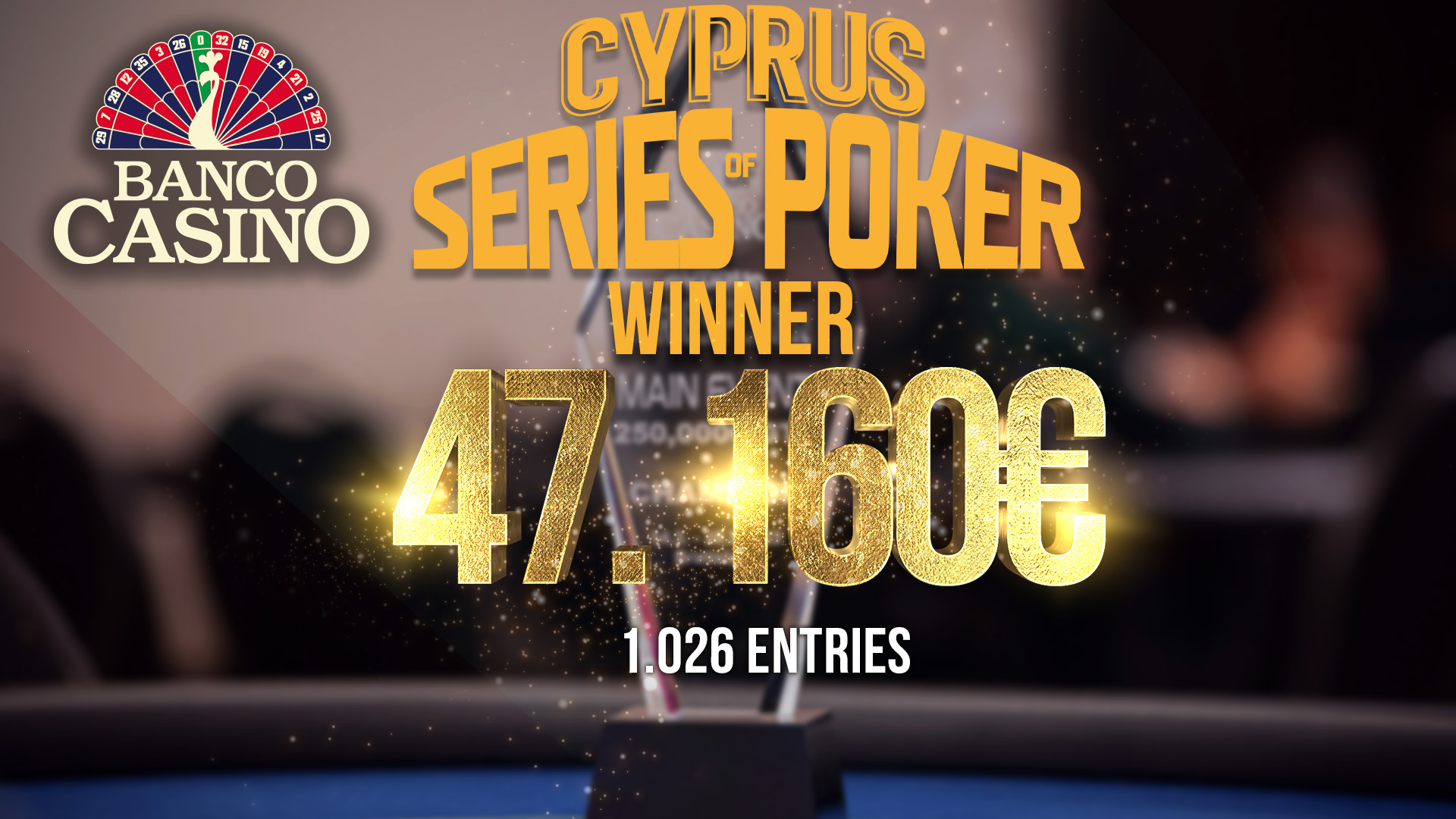 CSOP MAIN EVENT AT BANCO CASINO IS LOOKING FOR A CHAMPION THAT WILL TAKE 47,160€!