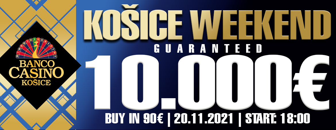 Kosice Weekend 10,000€ GTD one-day event at 14th of August !