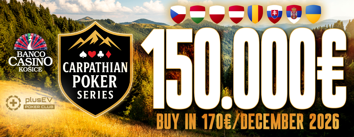 CARPATHIAN POKER SERIES 150.000€ GTD